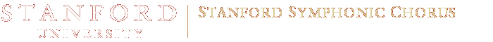 Stanford University - Stanford Symphonic Chorus Department of Music